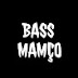 BASS MAMÇO