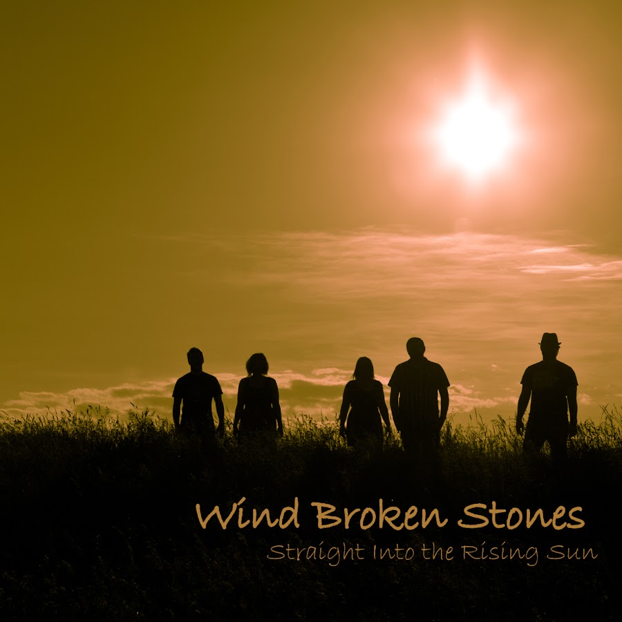 Broken Stone. Rising Sun. Past Wind Breake.