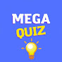 Mega Quiz