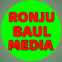 RONJU BAUL MEDIA