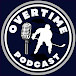 THE OVERTIME PODCAST With Host, GINO REDA