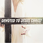 Devoted To Jesus Christ