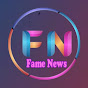 Fame News