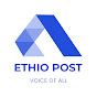 Ethio post news ኢትዮ ፖስት 