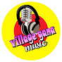 VILLAGE GANA MUSIC 