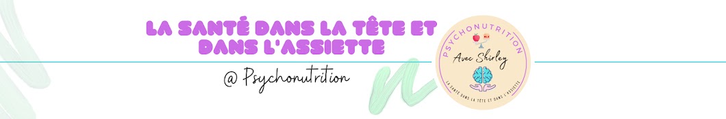 Psychonutrition avec Shirley