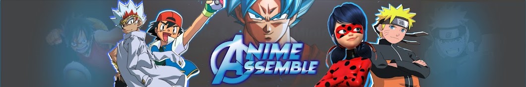 Anime Assemble