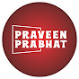 Praveen Prabhat