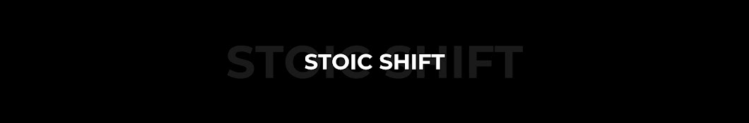 Stoic Shift