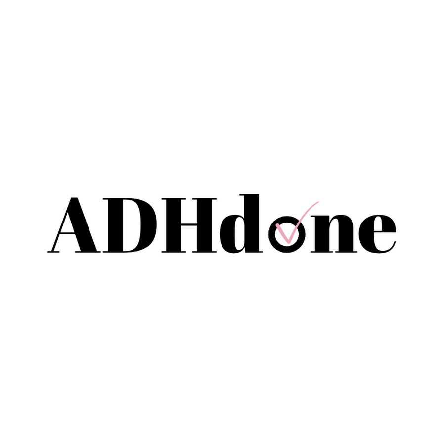 ADHDone