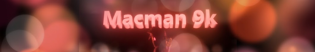 macman 9k Banner