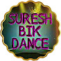 Suresh bik Dance