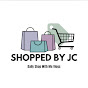 Shopped by JC