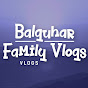 Balguhar family vlogs