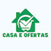 Casa e Ofertas