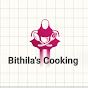 Bithila's Cooking