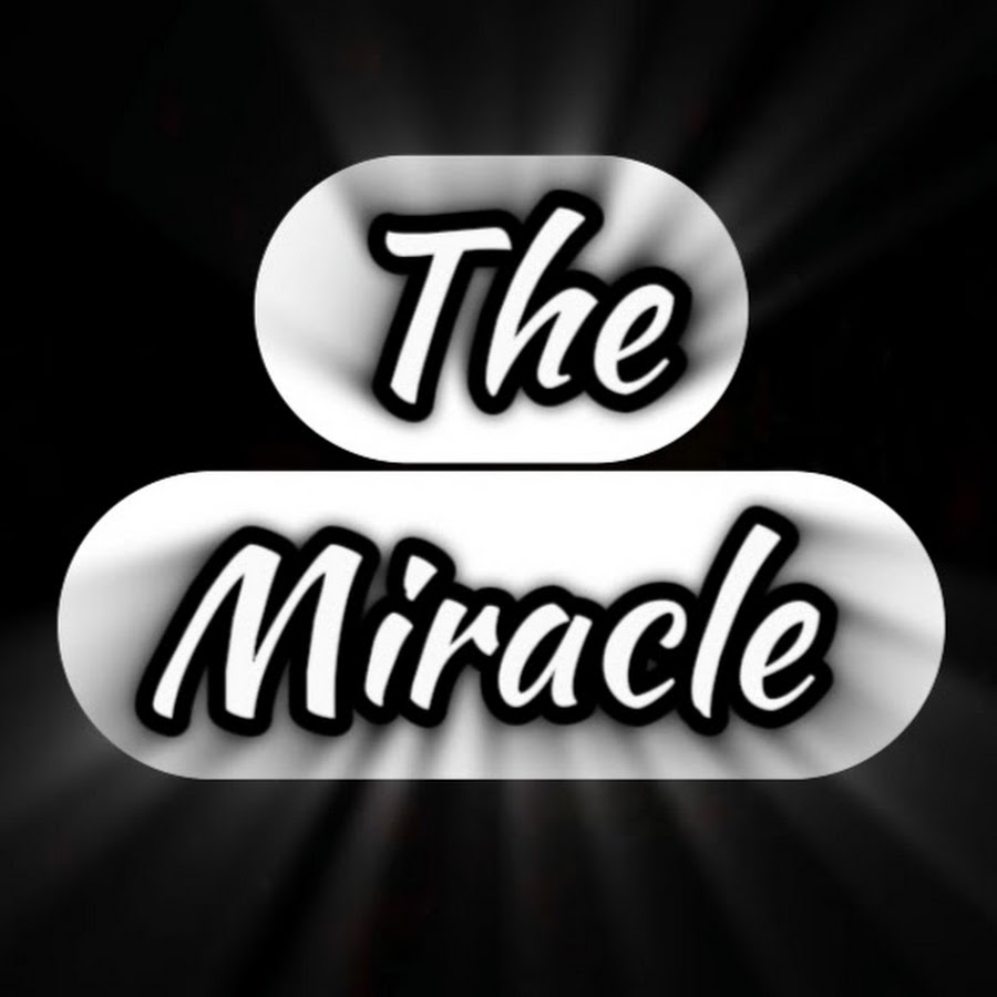 The Miracle - YouTube