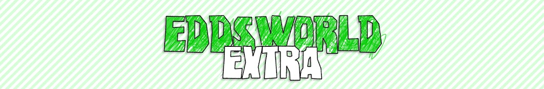 Eddsworld Extra Banner