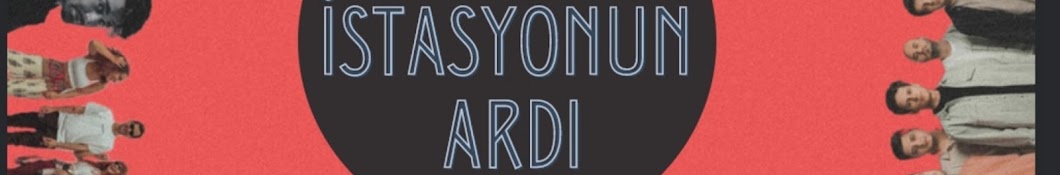 İstasyonun Ardı