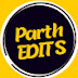 Parth Edits