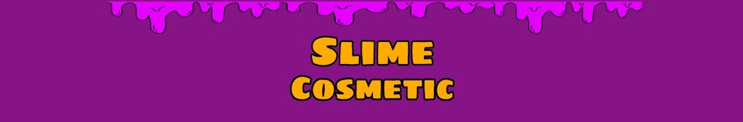 Slime cosmetic