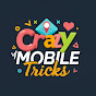 Crazy Mobile Tricks