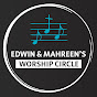 Edwin & Mahreen's Worship Circle