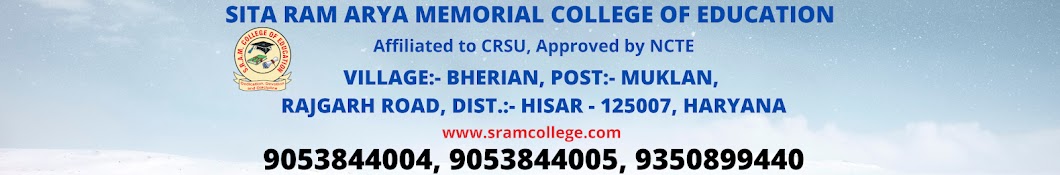 SITA RAM ARYA MEMORIAL COLLEGE OF EDUCATION HISAR