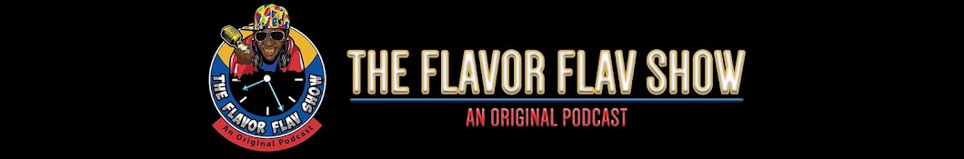THE FLAVOR FLAV SHOW Banner