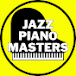 Jazz Piano Masters