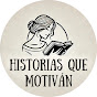 Historias que Motiván