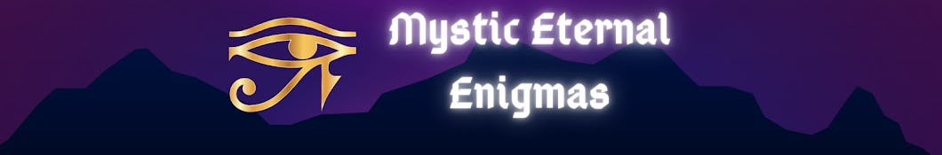 Mystic Eternal Enigmas