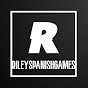 Rileyspanishgames