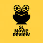 SL Movie Review