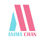 AniMa Chan