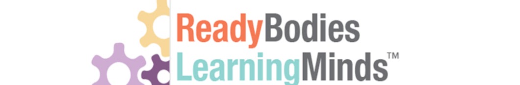 What Is Ready Bodies Learning Minds