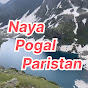 Naya pogal paristan