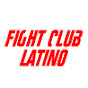 Fight Club Latino