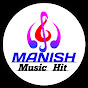 Manish Music Hit