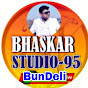 BhaSkar StuDio 95 Mahroni