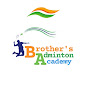 Brother's Badminton Academy