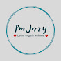 I'm Jerry