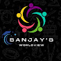 Sanjay's Worldview