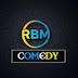 RBM Comedy