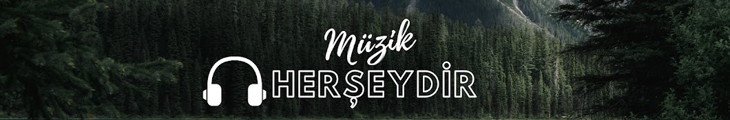 Müzik Herşeydir