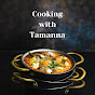 Cooking with Tamanna