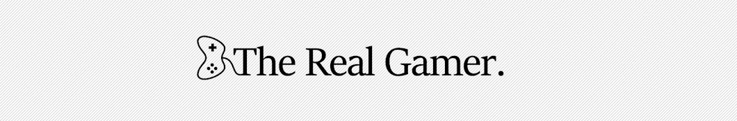 The Real Gamer Banner