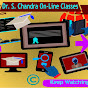 DR. S.CHANDRA Online Classes for Education