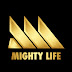 Mighty Life