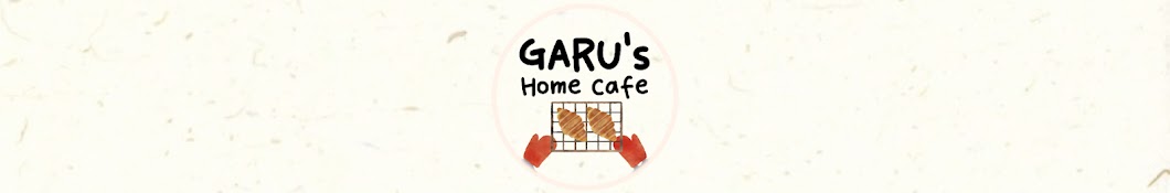 GARU's Home Cafe